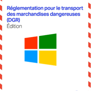 IATA REG MARCHANDISES DANGEREUSES VN