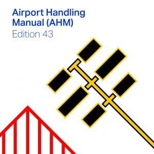 OUVRAGE AIRPORT HANDLING MANUAL (AHM) EDITION 43