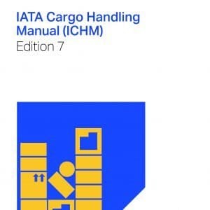 OUVRAGE IATA CARGO HANDLING MANUAL
